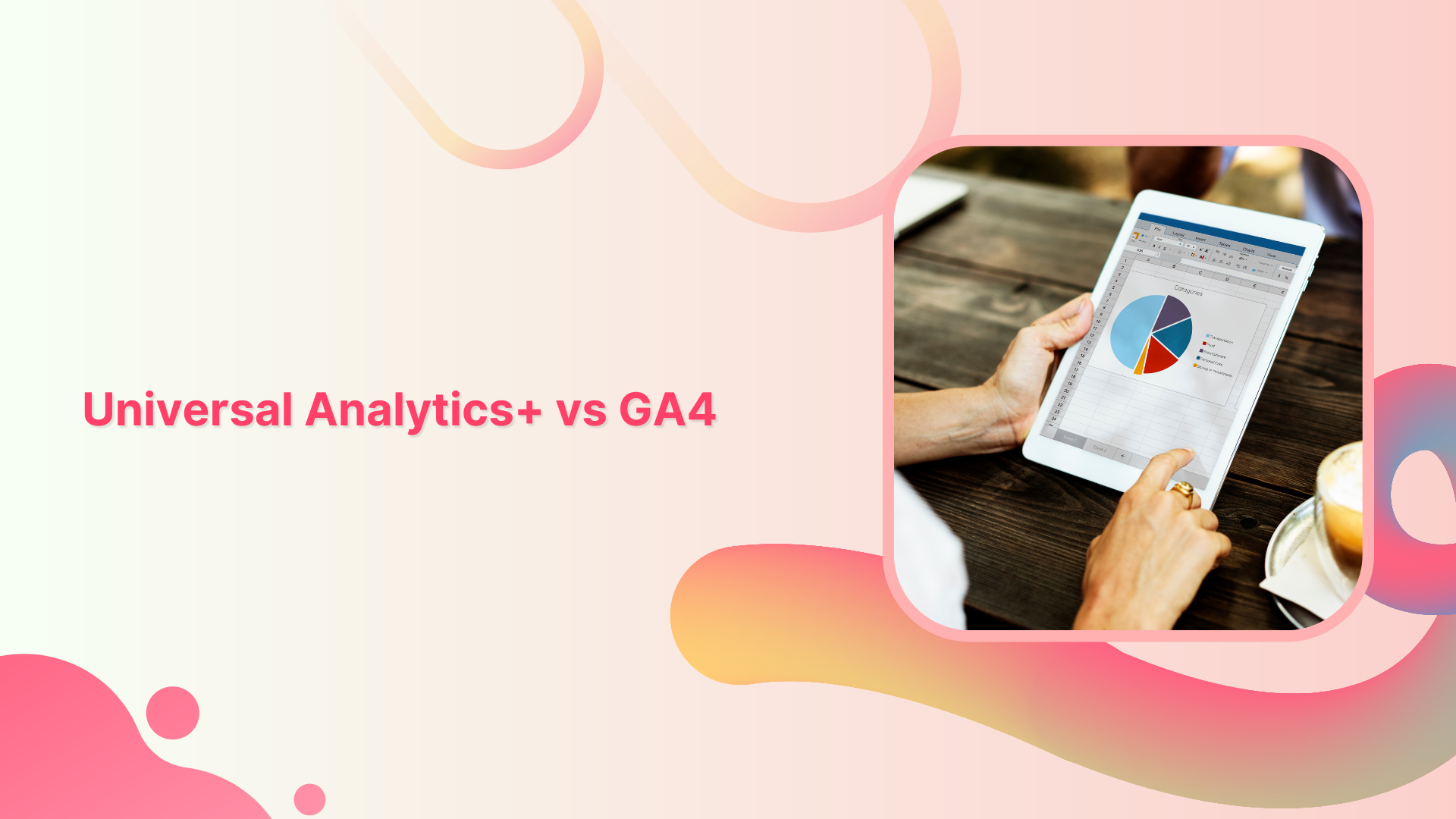 GA4 vs. Universal Analytics + An even better Alternative