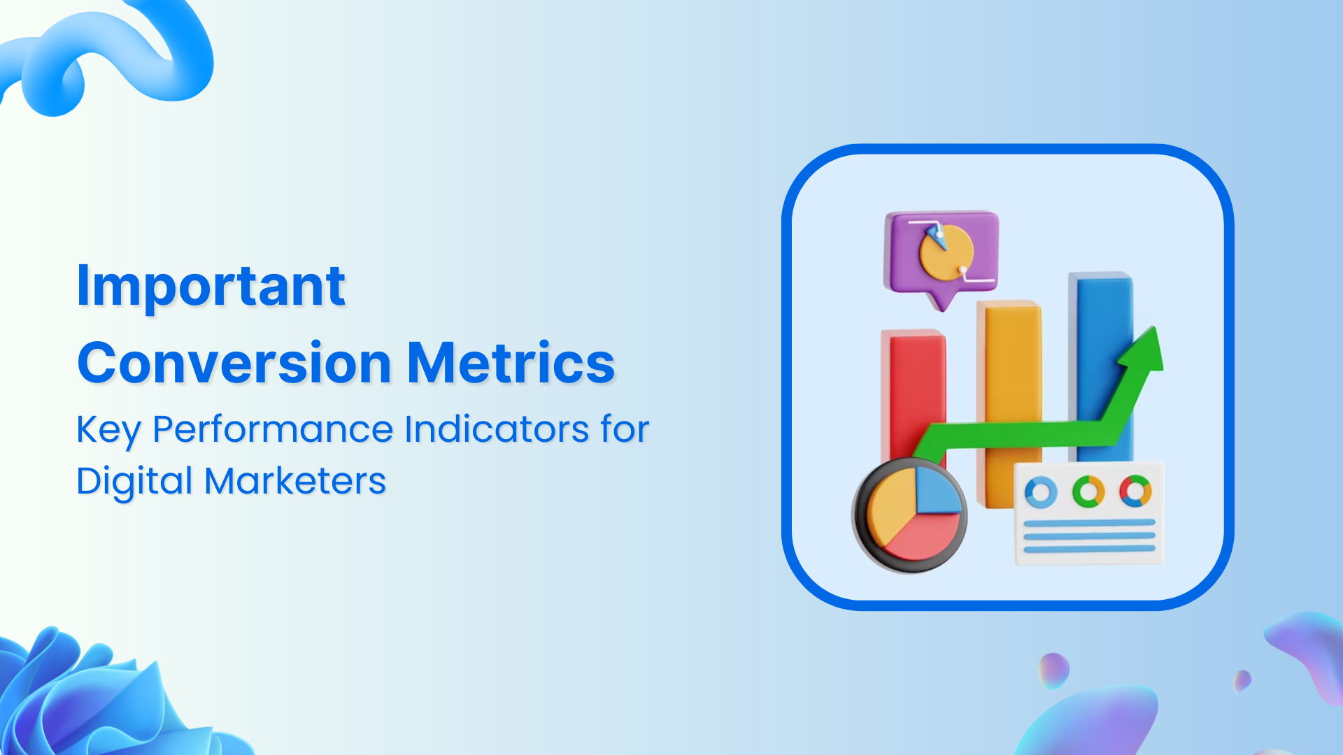 15 Important Conversion Metrics for Digital Marketers to Track in 2024