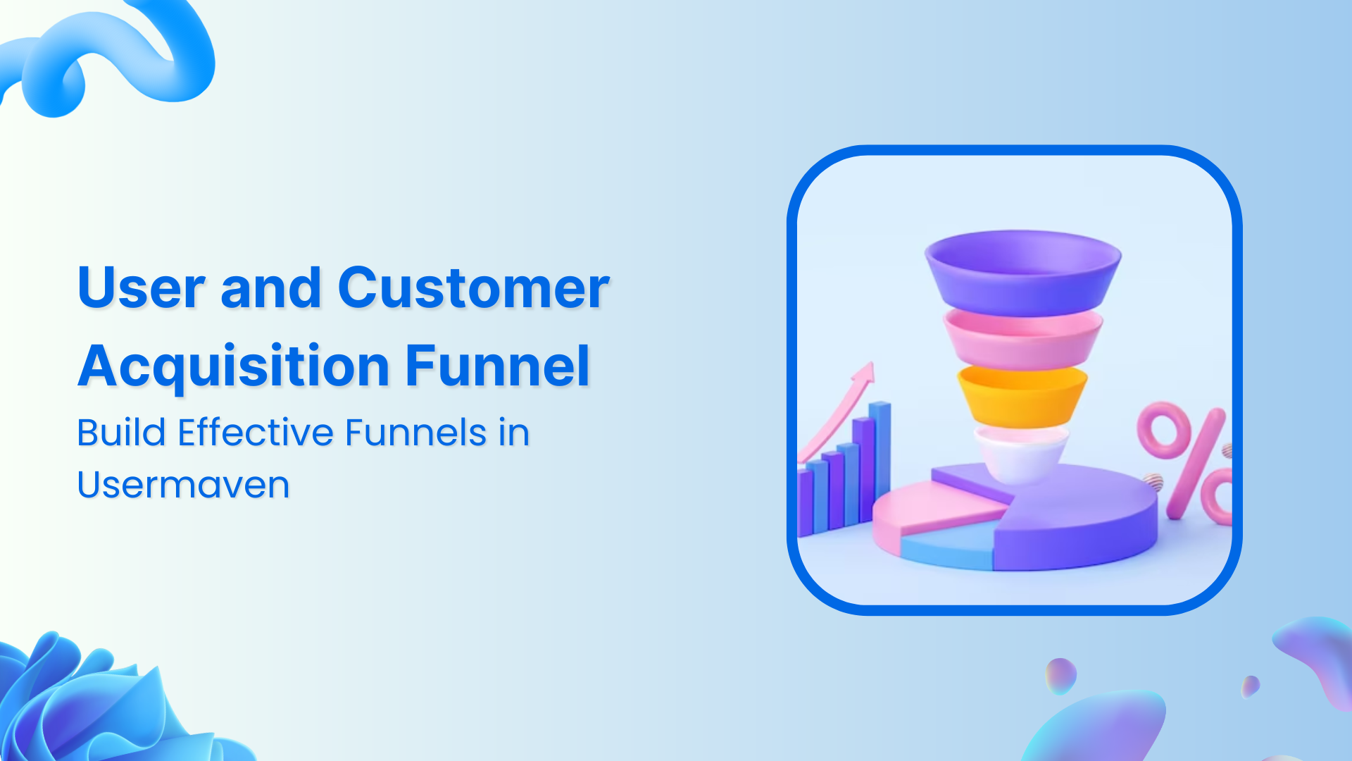 A Guide to User & Customer Acquisition Funnel with Usermaven