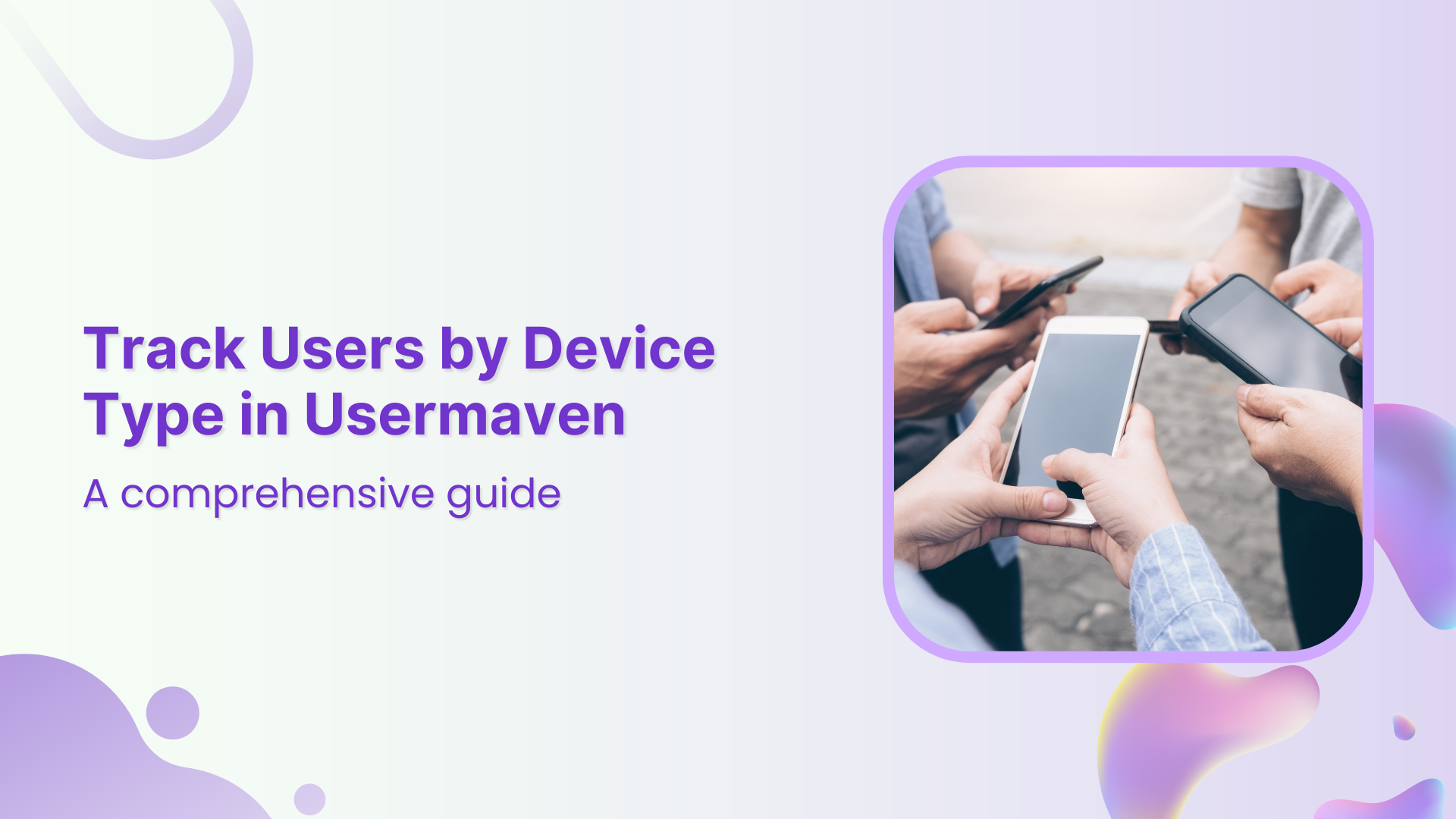 How to Locate Users Based on Device Type in Usermaven